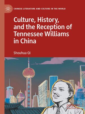 cover image of Culture, History, and the Reception of Tennessee Williams in China
